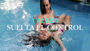 Taller holistico suelta el control cancun mexico